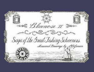 Saga Of the Great Fishing Schooners - Bluenose2CompanyStore