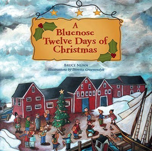 A Bluenose Twelve Days of Christmas - Bluenose2CompanyStore